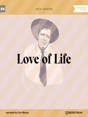 cover image of Love of Life (Unabridged)